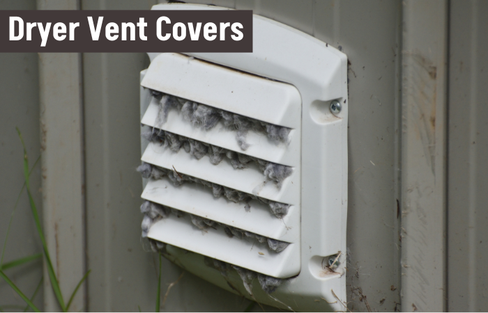 Dryer Vent Covers Which Type Is Right for Your Home